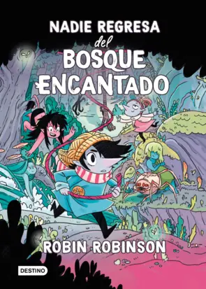 Portada Nadie regresa del Bosque Encantado