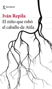 Portada El niño que robó el caballo de Atila