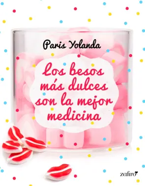 Portada Los besos más dulces son la mejor medicina