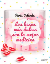 Portada Los besos más dulces son la mejor medicina