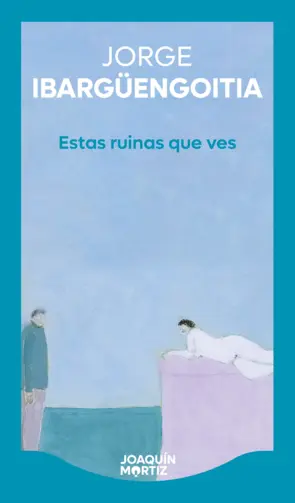 Portada Estas ruinas que ves
