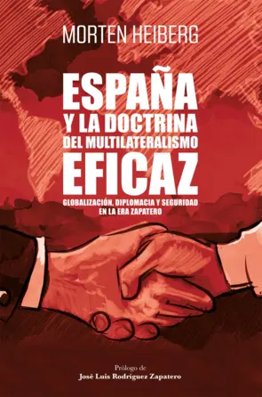 Portada España y la doctrina del multilateralismo eficaz
