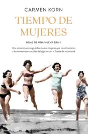Portada Tiempo de mujeres (Saga Hijas de una nueva era 2)