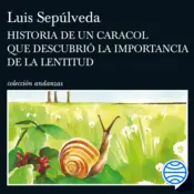 Portada Historia de un caracol que descubrió la importancia de la lentitud