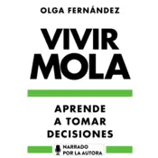Portada Vivir mola. Aprende a tomar decisiones