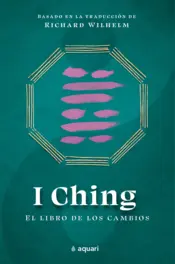 Portada I Ching: el libro de los cambios
