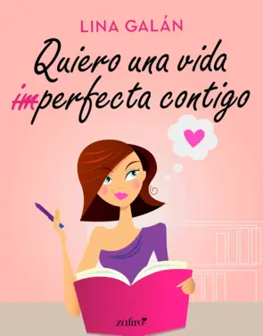 Portada Quiero una vida (im)perfecta contigo