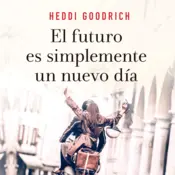 Portada El futuro es simplemente un nuevo día