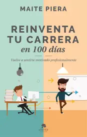 Portada Reinventa tu carrera en 100 días