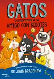 Portada Gatos. Comprende a tu amigo con bigotes