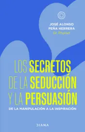 Portada Los secretos de la seducción y la persuasión