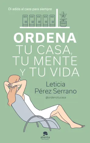 Portada Ordena tu casa, tu mente y tu vida