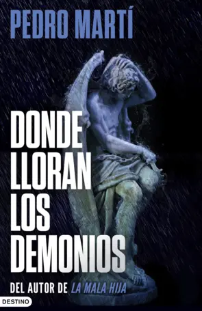 Portada Donde lloran los demonios (Bilogía César Giralt, 2)