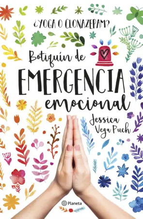 Portada ¿Yoga o clonazepam? Botiquín de emergencia emocional