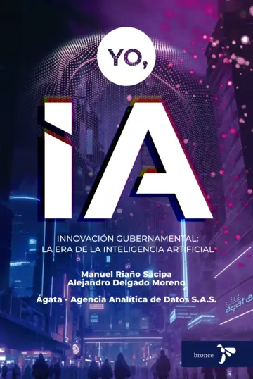 Portada Yo, IA Innovación gubernamental: la era de la inteligencia artificial