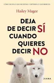 Portada Deja de decir sí cuando quieres decir no