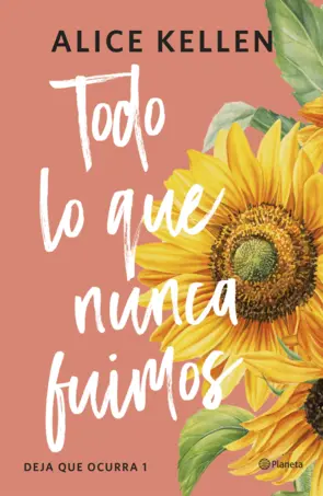 Portada Todo lo que nunca fuimos