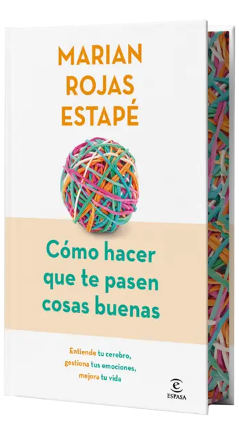 Portada Cómo hacer que te pasen cosas buenas (Edición especial)