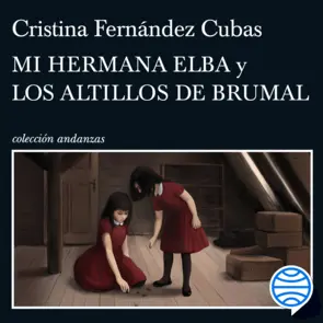 Portada Mi hermana Elba y Los altillos de Brumal