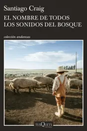 Portada El nombre de todos los sonidos del bosque