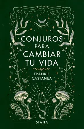 Portada Conjuros para cambiar tu vida (Edición Colombiana)