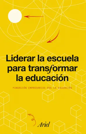 Portada Liderar la escuela para transformar la educación