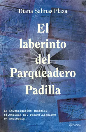 Portada El laberinto del parqueadero Padilla