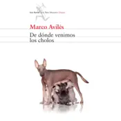 Portada De dónde venimos los cholos